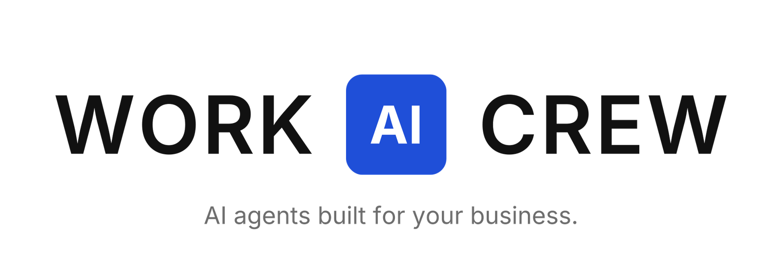 Work AI Crew — AI agents built for your business